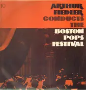 Arthur Fiedler - Conducts The Boston Pops Festival 10