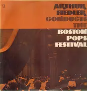 Arthur Fiedler - Conducts The Boston Pops Festival 9