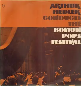 Arthur Fiedler - Conducts The Boston Pops Festival 9