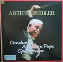Double LP - Arthur Fiedler - Conducts A Boston Pops Spectacular