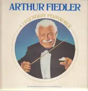 LP - Arthur Fiedler - A Legendary Performer - Textured Die-Cut Cover + Booklet