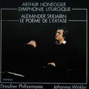 LP - Arthur Honegger - Alexander Scriabine / Dresdner Philharmonie , Johannes Winkler - Symphonie Liturgique - Le Poème De L'Extase