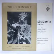 Arthur Honegger - Orchestre National De France , Janine Micheau , Jeannine Collard , Pierre Mollet - König David (Le Roi David)