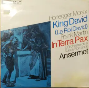 Honegger - King David/In Terra Pax