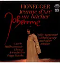LP-Box - Arthur Honegger , Czech Philharmonic Chorus & The Czech Philharmonic Orchestra , Serge Baudo , Nell - Jeanne D'Arc Au Bûcher - SQ