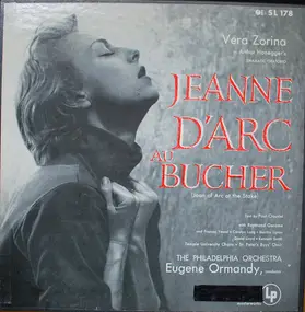 Arthur Honegger - Jeanne Au Bucher