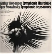 Honegger / Stravinsky - Symphonie Liturgique / Symphonie De Psaumes