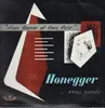 LP - Arthur Honegger - Arthur Honegger ... vous parle