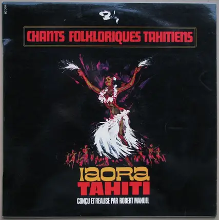Arthur Iriti - Iaora Tahiti - Chants Folkloriques Tahitiens
