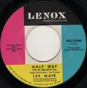 Arthur Lee Maye - Half Way (Out Of Love With You) / I Can't Please You