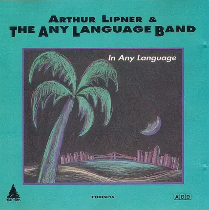 Arthur Lipner & The Any Language Band - In Any Language
