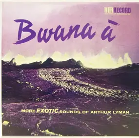 Arthur Lyman - Bwana À