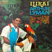 Arthur Lyman - Ilikai