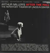 Arthur Miller - Arthur Miller's After The Fall