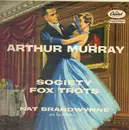 LP - Arthur Murray - Society Fox Trots: Nat Brandywine And His Orchestra