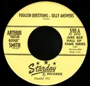 7inch Vinyl Single - Arthur Smith - Foolish Questions - Silly Answers