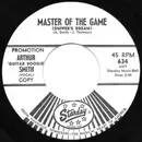 7inch Vinyl Single - Arthur Smith - Master Of The Game (Duffer's Dream) / Travelin' Blues