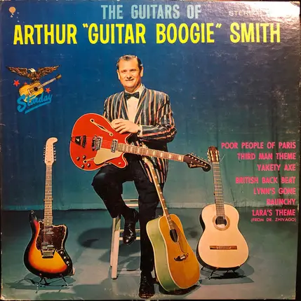 Arthur Smith - The Guitars Of Arthur "Guitar Boogie" Smith