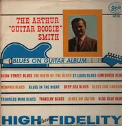 Arthur Smith - The Arthur "Guitar Boogie" Smith Blues On Guitar Album