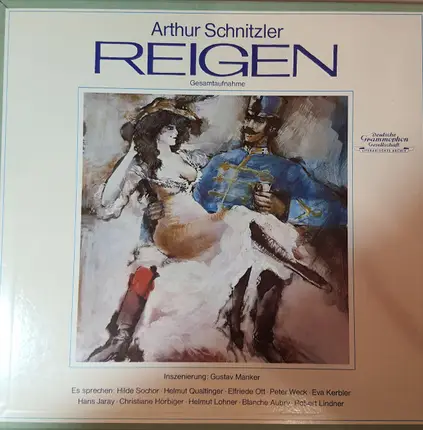 Arthur Schnitzler - Reigen - Gesamtaufnahme