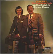 LP - Arthur Spink & Dennis Clancy - Our Way