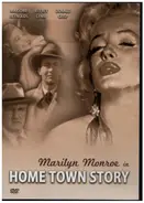 Arthur Pierson / Marilyn Monroe a.o. - Home Town Story