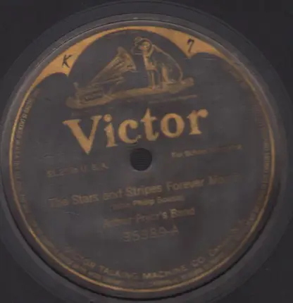 Arthur Pryor's Band - The Stars And Stripes Forever March / El Capitan March