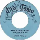 7inch Vinyl Single - Arthur Prysock - Keep A Light In The Window For Me / I Just Want To Make Love To You