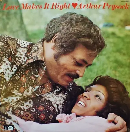Arthur Prysock - Love Makes It Right
