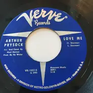 Arthur Prysock - Love Me / She's A Woman