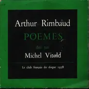 Arthur Rimbaud / Michel Vitold - Poèmes Dits Par Michel Vitold