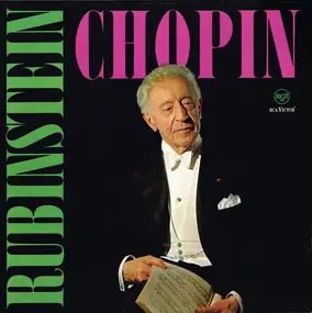 Frédéric Chopin - Rubinstein / Chopin