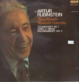 ARTHUR RUBINSTEIN - Three Favorite Romantic Concertos