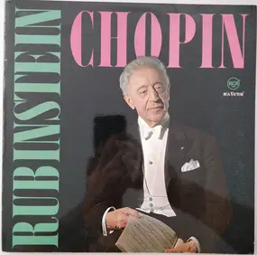 Frédéric Chopin - Arthur Rubinstein / Frédéric Chopin