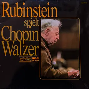 ARTHUR RUBINSTEIN - Rubinstein Spielt Chopin Walzer