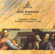 Schumann / Chopin / Prokofiev / Granados / Liszt - Arthur Rubinstein, pianoforte