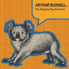 Arthur Russell - The Sleeping Bag Sessions