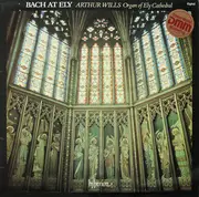 LP - Arthur Wills - Bach At Ely