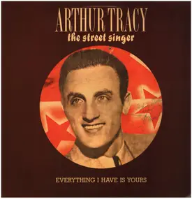 Arthur Tracy - Everything I Have Is Yours