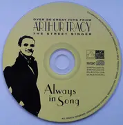 CD - Arthur Tracy - Always In Song (Over 20 Great Hits From Arthur Tracy The Street Singer)
