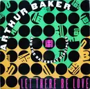 12'' - Arthur Baker And The Backbeat Disciples - Let There Be Love
