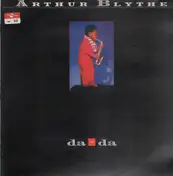 Arthur Blythe - Da-Da