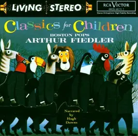 Arthur Fiedler - Classics for Children