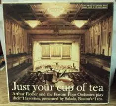 Arthur Fiedler - Just Your Cup Of Tea