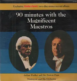 Arthur Fiedler - 90 Minutes With The Magnificent Maestros