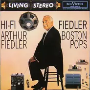Arthur Fiedler And The Boston Pops Orchestra - Hi-Fi Fiedler
