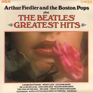 Arthur Fiedler & The Boston Pops - Play The Beatles' Greatest Hits