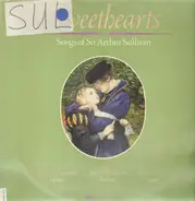 Arthur Sullivan - Sweethearts - Songs Of Sir Arthur Sullivan