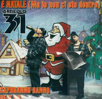 Articolo 31 - È Natale (Ma Io Non Ci Sto Dentro)