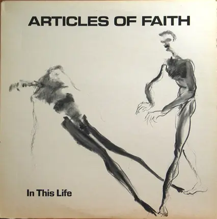 Articles Of Faith - In This Life